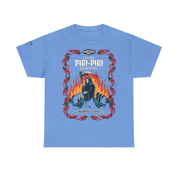 T-shirt "Eu Sou o Piri Piri que Procuras"(Unisexo) - Tatoni
