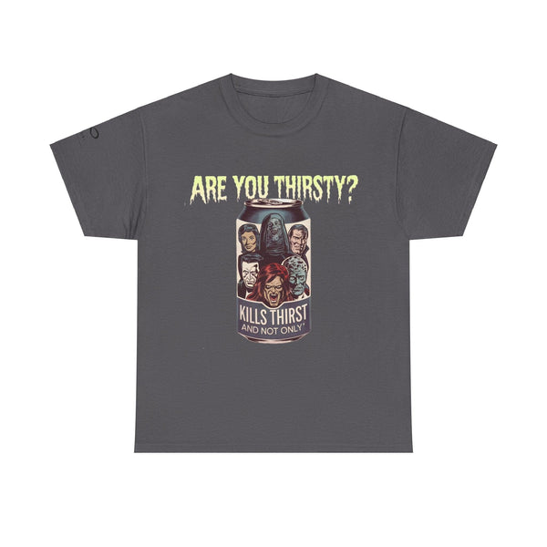 T-shirt "Are You Thirst? (Unisexo) - Tatoni