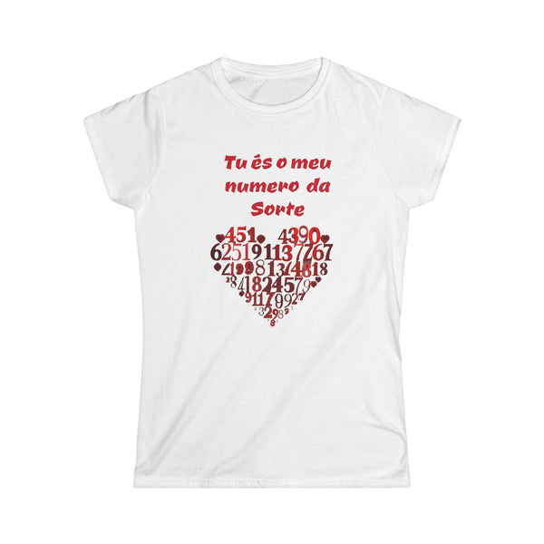 "És o meu número da sorte" (T-shirt Feminina) - Tatoni